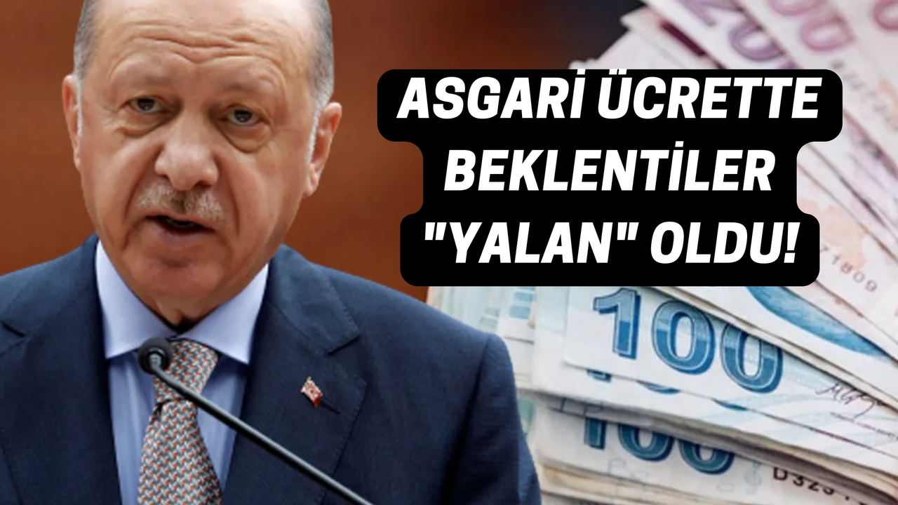 Asgari Ücret 9 Bin Lira Olacak Beklentisi "Hayal" Oldu! Erdoğan Açıkladı Umutlar Tükendi!