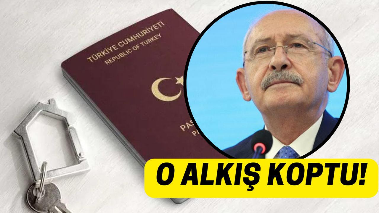 Kılıçdaroğlu'nun Yabancıya Konut Satışı Açıklaması Gündem Oldu! Bu Yasak İçin Oy Verecek Milyonlar Var!
